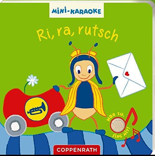 Mini-Karaoke: Ri, ra, rutsch