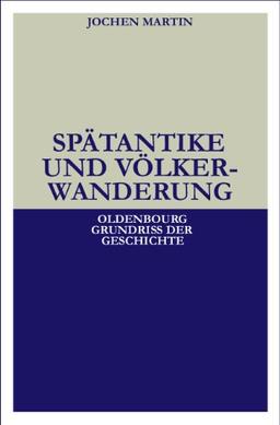 Spätantike und Völkerwanderung