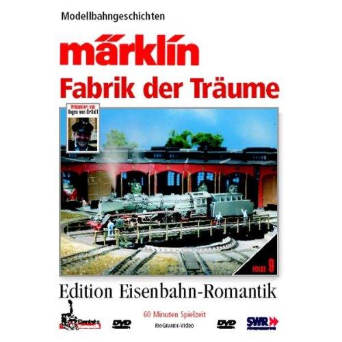 Märklin - Fabrik der Träume