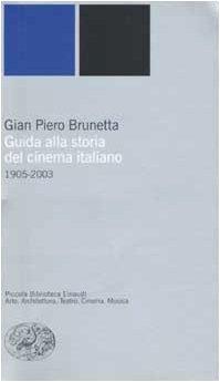 Guida alla storia del cinema italiano (1905-2003)