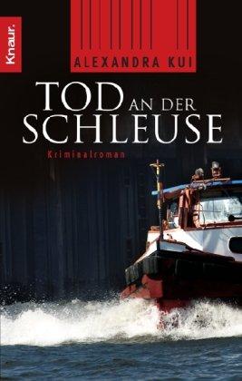 Tod an der Schleuse: Kriminalroman