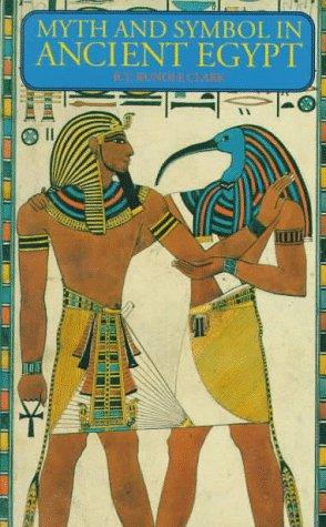 Myth and Symbol in Ancient Egypt