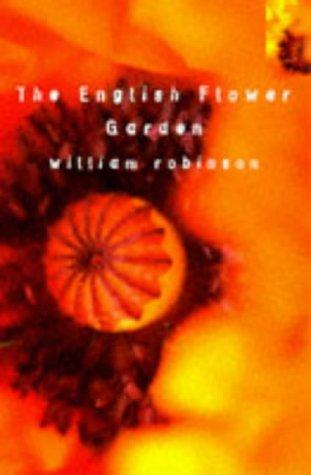 The English Flower Garden (Bloomsbury Gardening Classics)