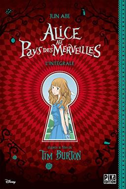 Alice au pays des merveilles : intégrale