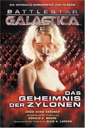 Battlestar Galactica, Band 1: Das Geheimnis der Zylonen: BD 1