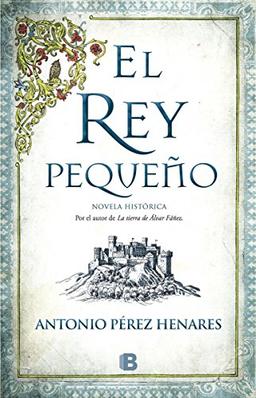 El rey pequeño (Histórica)