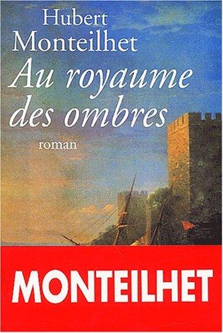 Au royaume des ombres : roman carcéral XVIIe