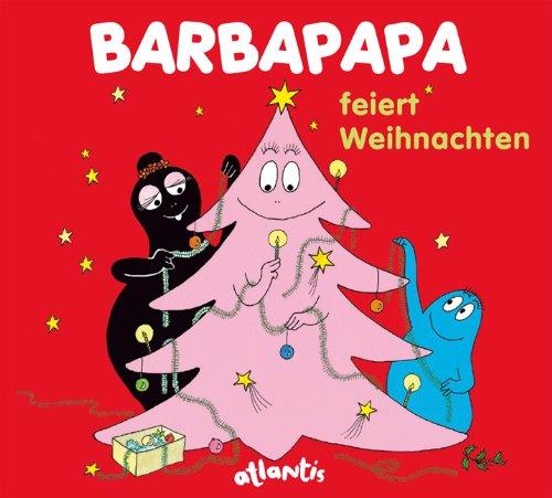 Barbapapa feiert Weihnachten