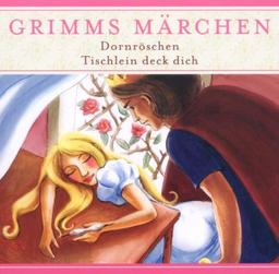 Dornröschen & Tischlein deck dich. CD