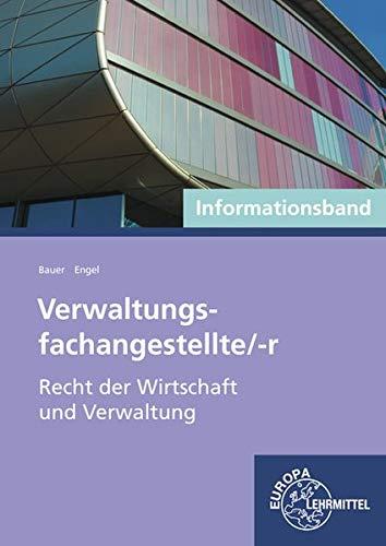 Verwaltungsfachangestellte/-r, Recht der Wirtschaft und Verwaltung: Informationsband