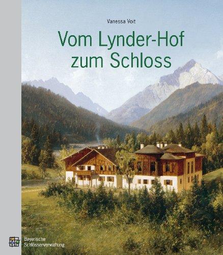 Vom Lynder-Hof zum Schloss