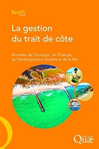 La gestion du trait de côte