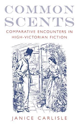 Common Scents: Comparative Encounters in High-Victorian Fiction