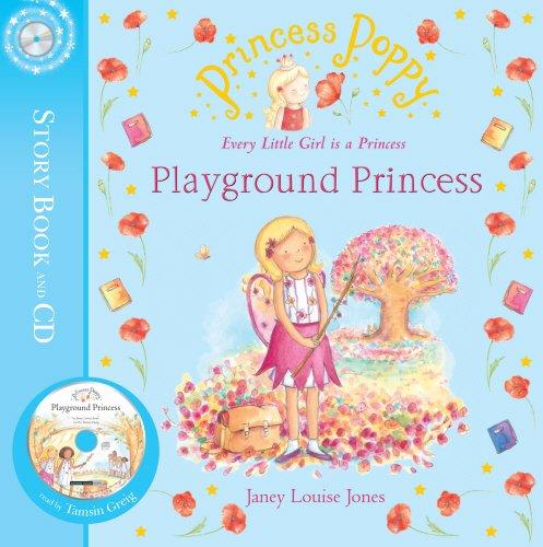 Princess Poppy: Playground Princess (Princess Poppy Picture Books, Band 13)