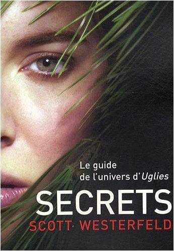 Uglies. Vol. 5. Secrets