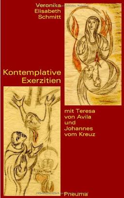 Kontemplative Exerzitien mit Teresa von Avila und Johannes vom Kreuz