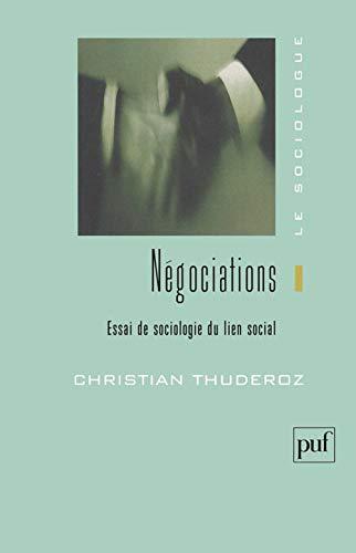 Négociations : essai de sociologie du lien social