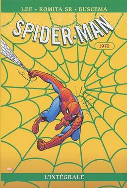 Spider-Man : l'intégrale. Vol. 8. 1970