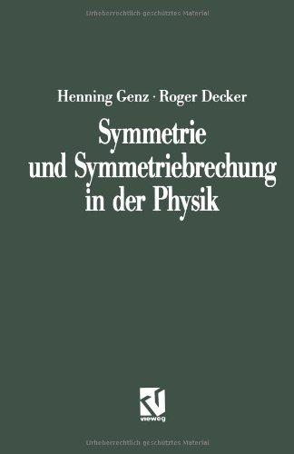 Symmetrie und Symmetriebrechung in der Physik (Facetten) (German Edition)