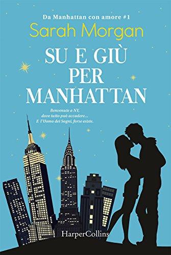 Su e giù per Manhattan. Da Manhattan con amore