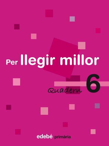 QUADERN 6 PER LLEGIR MILLOR