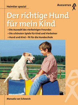 Der richtige Hund für mein Kind