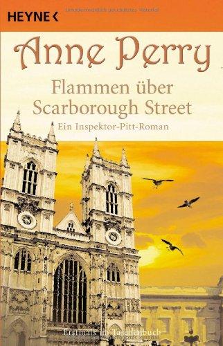 Flammen über Scarborough Street: Ein Inspektor-Pitt-Roman