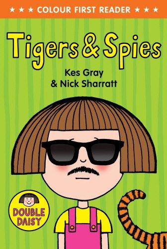 Tigers and Spies (Daisy Colour Reader) (Daisy Picture Books, Band 2)