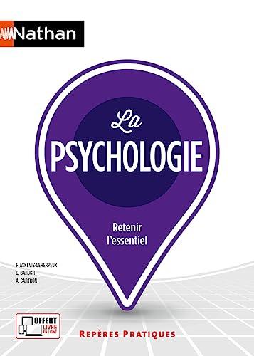 La psychologie : retenir l'essentiel