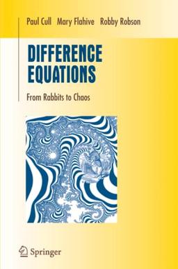 Difference Equations: From Rabbits to Chaos (Undergraduate Texts in Mathematics)