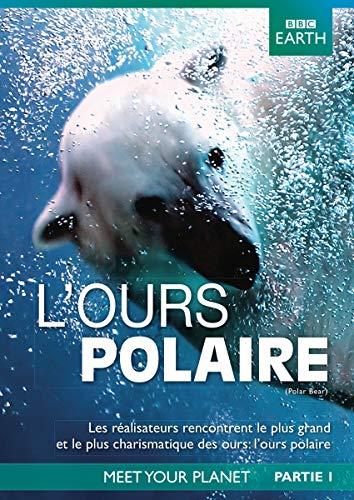 BBC Earth; l'Ours Polaire