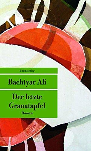 Der letzte Granatapfel (Unionsverlag Taschenbücher)