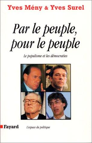 Par le peuple, pour le peuple : le populisme et les démocraties