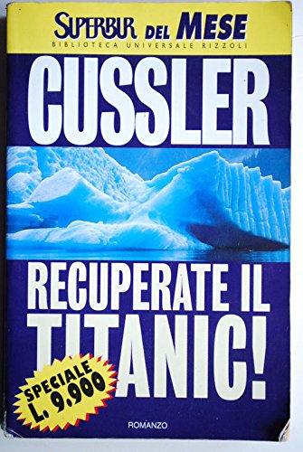 Recuperate il Titanic! (Superbur del mese)