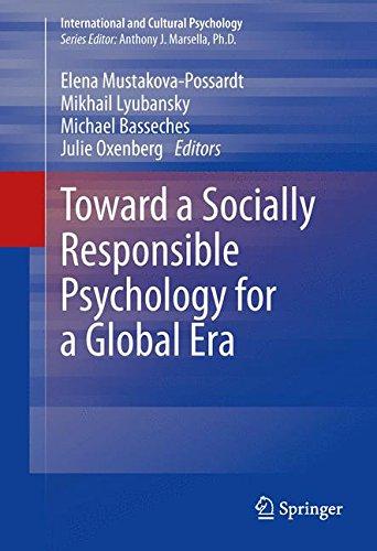 Toward a Socially Responsible Psychology for a Global Era (International and Cultural Psychology)