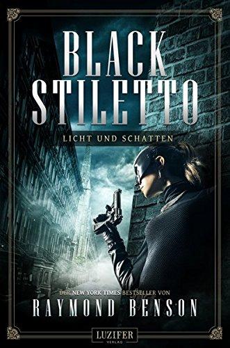 BLACK STILETTO 2: LICHT UND SCHATTEN: Thriller