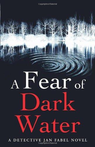 A Fear of Dark Water