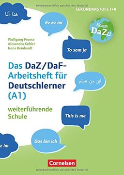 "Das bin ich" - das DaZ/DaF Arbeitsheft für Deutschlerner (A1) weiterführende Schule: Mit Aufgaben zum Gestalten, Schreiben und Sprechen. Kopiervorlagen