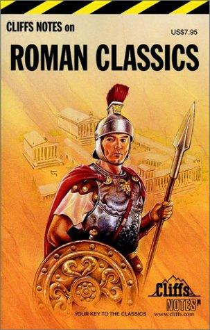 Roman Classics (Cliffsnotes)