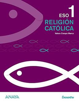 Religión Católica 1. (Proyecto Encuentro)