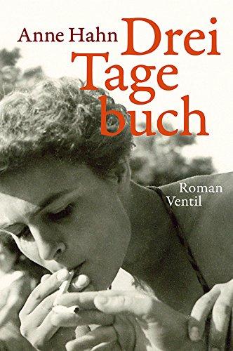 DreiTagebuch: Roman