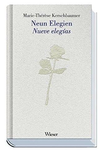 Neun Elegien / Nueve elegías