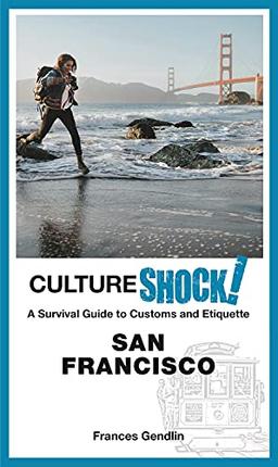 Cultureshock! San Francisco (Cultureshock! Guides)