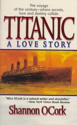 Titanic: A Love Story