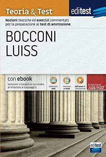 Teoria & Test per Bocconi e Luiss: Nozioni teoriche ed esercizi commentati per la preparazione ai test di ammissione (T&T, Band 9)