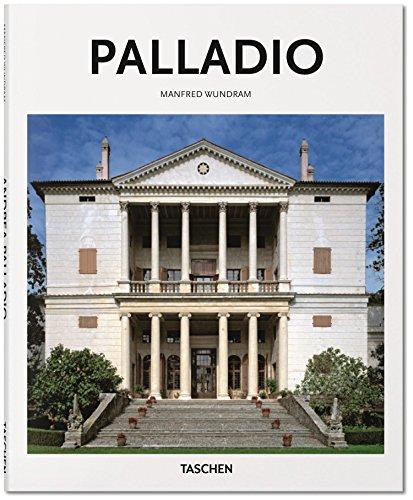 Andrea Palladio : 1508-1580 : les règles de l'harmonie