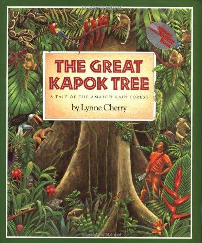 Great Kapok Tree: A Tale of the Amazon Rain Forest (Gulliver books)