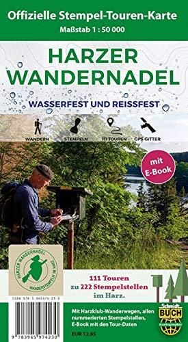 Harzer Wandernadel: 111 Touren zu 222 Stempelstellen – Die offizielle Touren-Karte