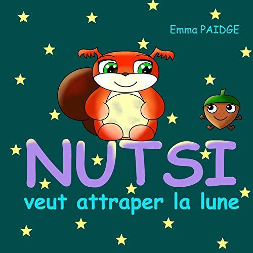 NUTSI veut attraper la lune