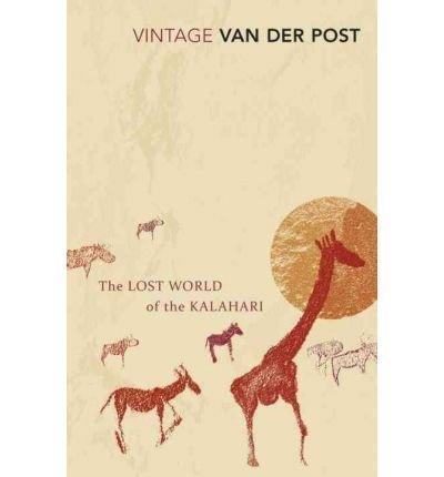 The Lost World of the Kalahari (Vintage Classics)